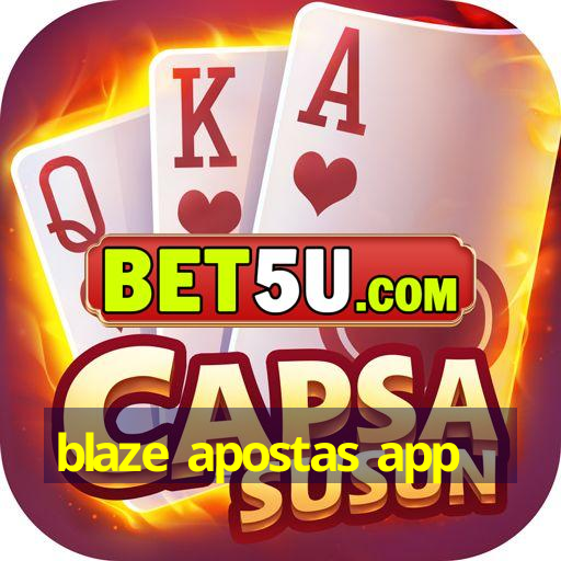 blaze apostas app